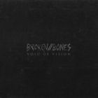 Broken // Bones (EP)