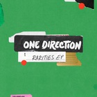 One Direction - Rarities (EP)