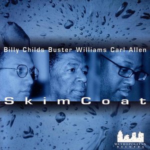Skim Coat (With Buster Williams & Carl Allen)