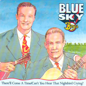 There'll Come A Time / Can't You Hear That Nightbird Crying?