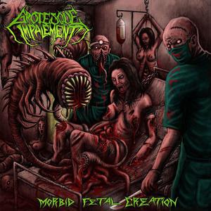 Morbid Fetal Creation