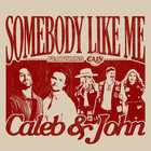 Somebody Like Me (Feat. Cain) (Radio Edit) (CDS)