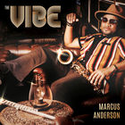 Marcus Anderson - The Vibe
