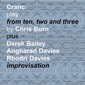 From Ten, Two And Three + Improvisation (With Derek Bailey, Angharad Davies & Rhodri Davies)