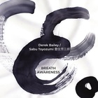 Breath Awareness (With Sabu Toyozumi)