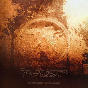 Selected Ambient Works Vol. 2 (Expanded Edition)