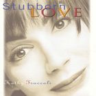 Stubborn Love (Vinyl)