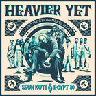 Seun Kuti & Egypt 80 - Heavier Yet (Lays The Crownless Head)