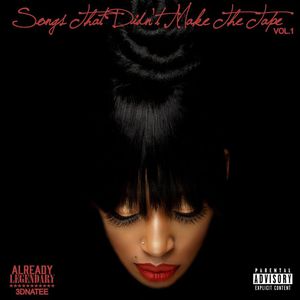 Songs That Didn't Make The Tape Vol. 1