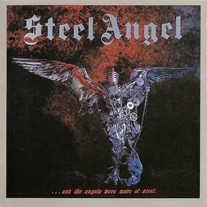 And The Angels Were Made Of Steel (Vinyl)
