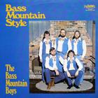Bass Mountain Style (Vinyl)