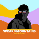 Speak To The Mountains (EP)