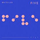 White Lies - Five V2