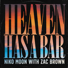 Heaven Has A Bar (With Zac Brown) (CDS)