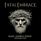 Hail Down Deep