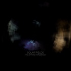 Solar Fields - Movements (Remastered)