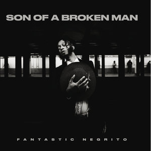 Son Of A Broken Man