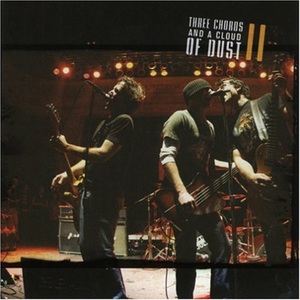 Three Chords & A Cloud Of Dust II