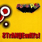 Strangeways - Powerpop!