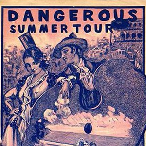 Dangerous Summer Tour