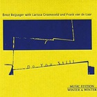Do You Still (With Larissa Groeneveld And Frank Van De Laar)