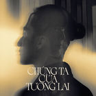 Chúng Ta Của Tương Lai (CDS)