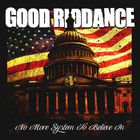 No More System To Believe In (CDS)