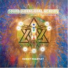 Sunny Heartley - Sound Vibrational Healing Vol. 1: Chakra/Kabbalah