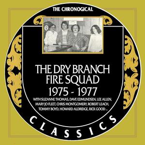 The Dry Branch Fire Squad 1975-1977