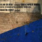 Christopher Rouse: Iscariot / Clarinet Concerto / Symphony No.1