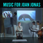 Music For Joan Jonas CD3