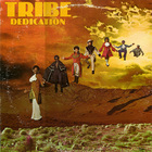 Tribe - Dedication (Vinyl)