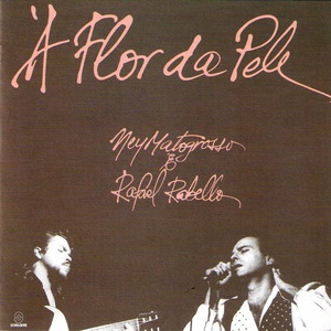 À Flor Da Pele (With Rafael Rabello)