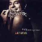 Ney Matogrosso - Batuque