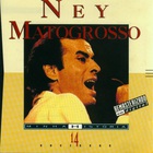 Ney Matogrosso - Minha História