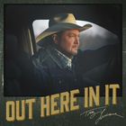 Tracy Lawrence - Out Here In It (EP)