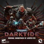 Warhammer 40,000: Darktide (Original Soundtrack) CD1