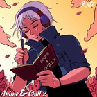 Anime & Chill 2