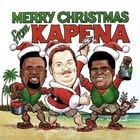 Merry Christmas From Kapena