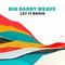Big Daddy Weave - Let It Begin (CDS)