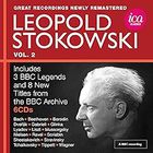 Leopold Stokowski - Leopold Stokowski - Great Recordings from the BBC Legends Archive, Vol. 2