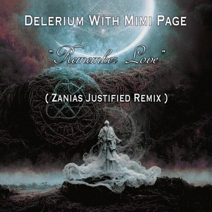 Remember Love (Zanias Justified Remix) (CDS)