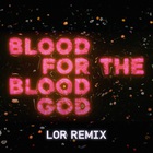 Gunship - Blood For The Blood God (Lor Remix) (CDS)