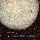 Adam Rudolph - Autumn Moon Meditation