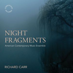 Night Fragments (With American Contemporary Music Ensemble)