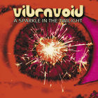 Vibravoid - A Sparkle In The Twilight