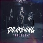 Selfish (CDS)