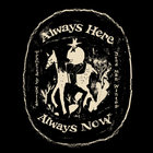 Always Here / Always Now (With Dead Man Winter & Dave Simonett)