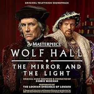 Wolf Hall: The Mirror and the Light