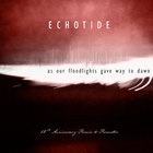 As Our Floodlights Gave Way To Dawn (10Th Anniversary Remix & Remaster)